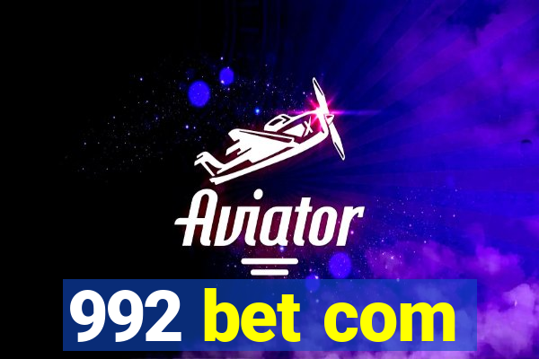 992 bet com